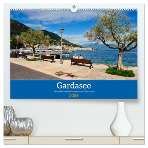 Gardasee - Die schönsten Momente am Gardasee (hochwertiger Premium Wandkalender 2026 DIN A2 quer), Kunstdruck in Hochglanz von CALVENDO