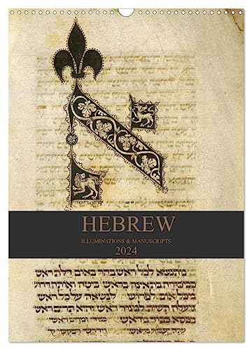 Hebrew Illuminations and Manuscripts (Wandkalender 2024 DIN A3 hoch), CALVENDO Monatskalender von CALVENDO
