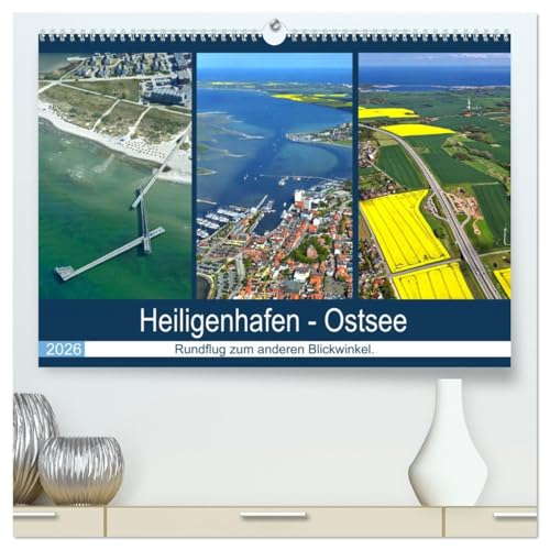 Heiligenhafen - Ostsee (hochwertiger Premium Wandkalender 2026 DIN A2 quer), Kunstdruck in Hochglanz von CALVENDO