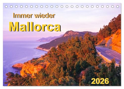 Immer wieder Mallorca (Tischkalender 2026 DIN A5 quer), CALVENDO Monatskalender von CALVENDO