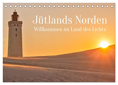 Jütlands Norden - Willkommen im Land des Lichts (Tischkalender 2026 DIN A5 quer), CALVENDO Monatskalender von CALVENDO