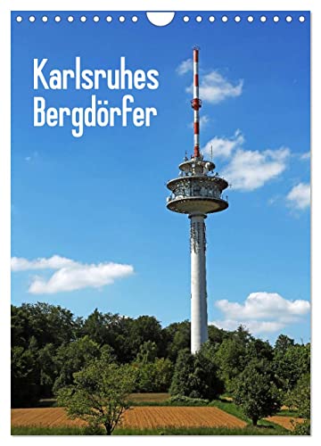 Karlsruhes Bergdörfer (Wandkalender 2024 DIN A4 hoch), CALVENDO Monatskalender von CALVENDO