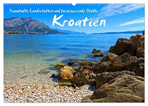 Kroatien - Traumhafte Landschaften und faszinierende Städte (Wandkalender 2024 DIN A2 quer), CALVENDO Monatskalender von CALVENDO