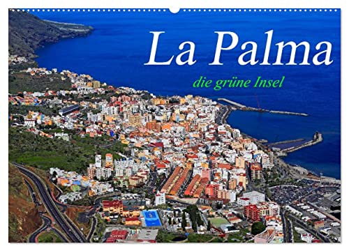 La Palma - die grüne Insel (Wandkalender 2024 DIN A2 quer), CALVENDO Monatskalender von CALVENDO
