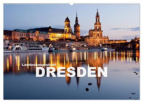 Landeshauptstadt Dresden (Wandkalender 2024 DIN A2 quer), CALVENDO Monatskalender von CALVENDO