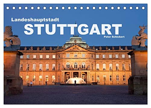 Landeshauptstadt Stuttgart (Tischkalender 2024 DIN A5 quer), CALVENDO Monatskalender von CALVENDO