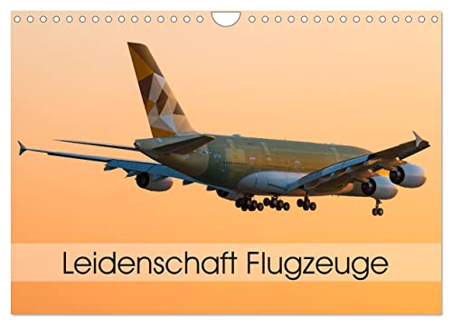Leidenschaft Flugzeuge (Wandkalender 2026 DIN A4 quer), CALVENDO Monatskalender von CALVENDO