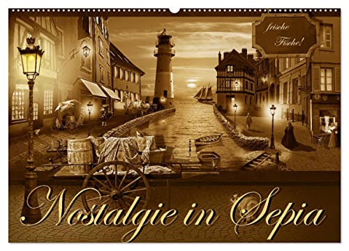 Nostalgie in Sepia (Wandkalender 2024 DIN A2 quer), CALVENDO Monatskalender von CALVENDO