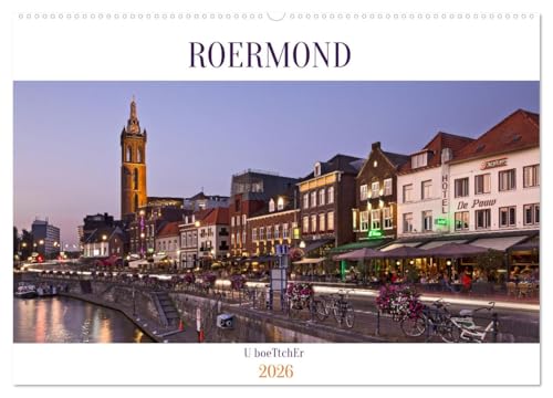 ROERMOND (Wandkalender 2026 DIN A2 quer), CALVENDO Monatskalender von CALVENDO