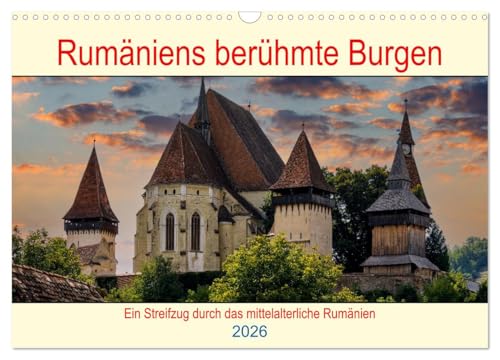 Rumäniens berühmte Burgen (Wandkalender 2026 DIN A3 quer), CALVENDO Monatskalender von CALVENDO