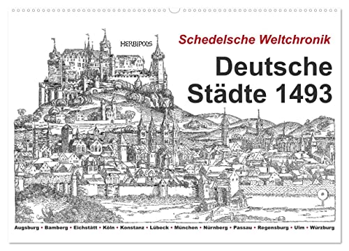 Schedelsche Weltchronik Deutsche Städte 1493 (Wandkalender 2026 DIN A2 quer), CALVENDO Monatskalender von CALVENDO