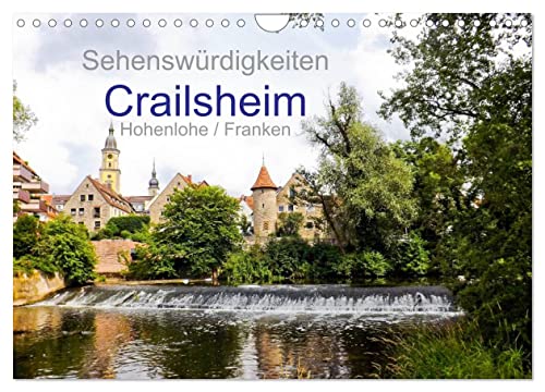 Sehenswürdigkeiten Crailsheim Hohenlohe/Franken (Wandkalender 2024 DIN A4 quer), CALVENDO Monatskalender von CALVENDO