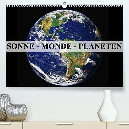 Sonne, Monde und Planeten (hochwertiger Premium Wandkalender 2024 DIN A2 quer), Kunstdruck in Hochglanz von CALVENDO
