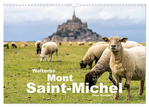 Welterbe Mont-Saint-Michel (Wandkalender 2026 DIN A3 quer), CALVENDO Monatskalender von CALVENDO