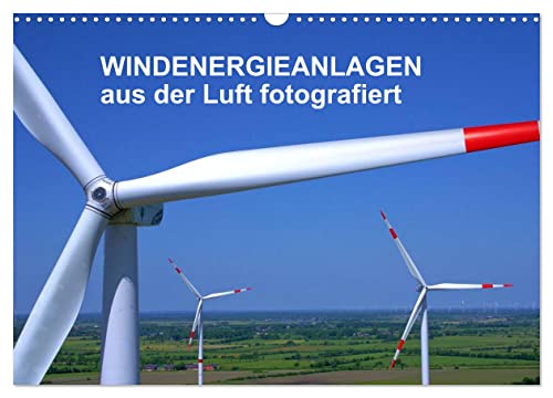 Windkraftanlagen aus der Luft fotografiert (Wandkalender 2024 DIN A3 quer), CALVENDO Monatskalender von CALVENDO