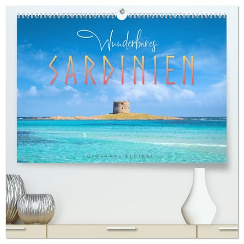 Wunderbares Sardinien (hochwertiger Premium Wandkalender 2026 DIN A2 quer), Kunstdruck in Hochglanz von CALVENDO