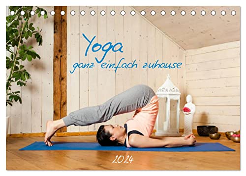 Yoga - ganz einfach zuhause (Tischkalender 2024 DIN A5 quer), CALVENDO Monatskalender von CALVENDO