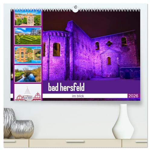 bad hersfeld im blick (hochwertiger Premium Wandkalender 2026 DIN A2 quer), Kunstdruck in Hochglanz von CALVENDO