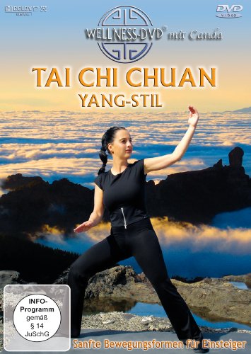 Tai Chi Chuan - Yang-Stil: Sanfte Bewegungsformen für Einsteiger Tai Chi Chuan - Yang-Stil: Sanfte Bewegungsformen für Einsteiger von CANDA