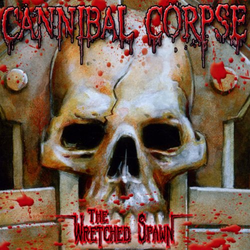CANNIBAL CORPSE The Wretched Spawn CANNIBAL CORPSE The Wretched Spawn von METAL BLADE
