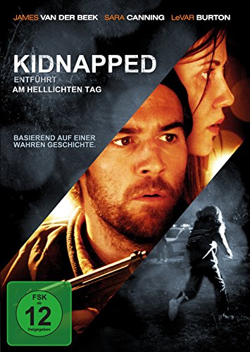 Kidnapped - Entführt am helllichten Tag Kidnapped - Entführt am helllichten Tag von CANNING,SARA/VAN DER BEEK,JAMES