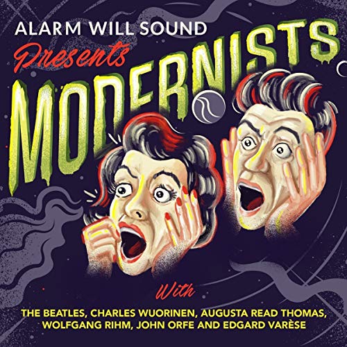 Alarm Will Sound Presents Modernists von CANTALOUPE MUSIC