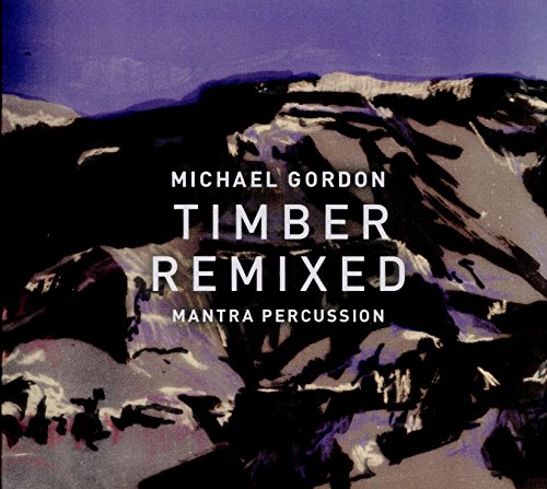 Timber Live/Timber Remixed Timber Live/Timber Remixed von Cantaloupe