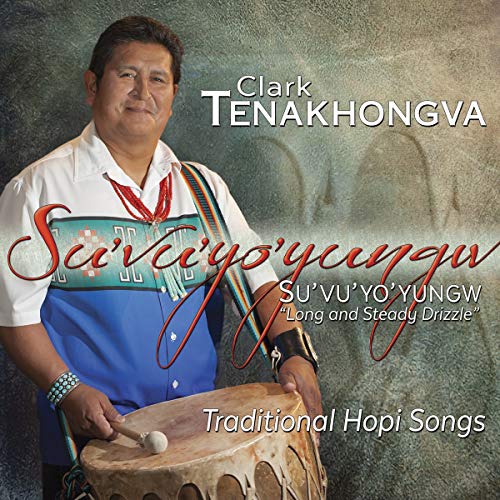 Clark Tenakhongva - Su'vu'yo'yungw - Traditional Hopi S Clark Tenakhongva - Su'vu'yo'yungw - Traditional Hopi S von Canyon records