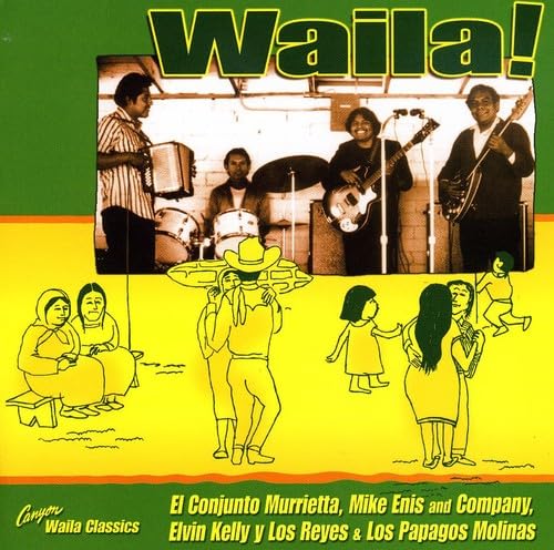 El Conjunto Murrietta - Waila! El Conjunto Murrietta - Waila! von CANYON RECORDS