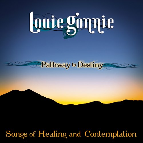 Louie Gonnie - Pathway To Destiny von CANYON RECORDS