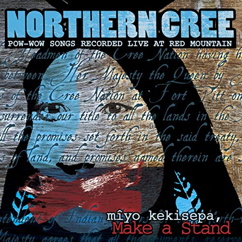 Northern Cree - Miyo Kekisepa - Make A Stand Northern Cree - Miyo Kekisepa - Make A Stand von CANYON RECORDS