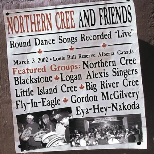 Northern Cree - Northern Cree And Friends Northern Cree - Northern Cree And Friends von CANYON RECORDS