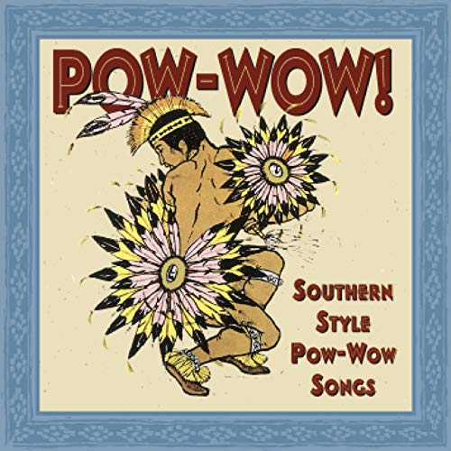 Pow-Wow! Southern Style von CANYON RECORDS