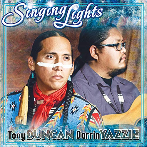 Tony & Darrin Yazzle Duncan - Singing Lights von CANYON RECORDS