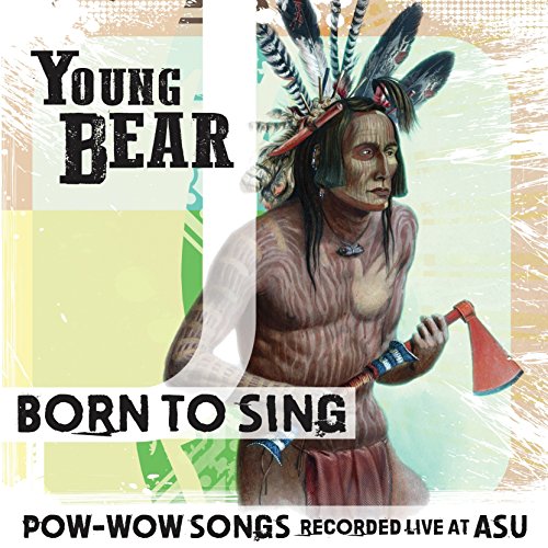Young Bear - Born To Sing Young Bear - Born To Sing von Canyon records