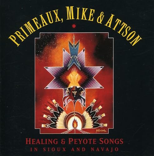 Healing & Peyote Songs Healing & Peyote Songs von Canyon records