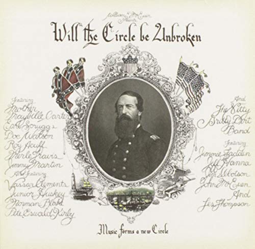 Will the Circle Be Unbroken (30th Anniversary Edition) [REMASTERED] von EMI