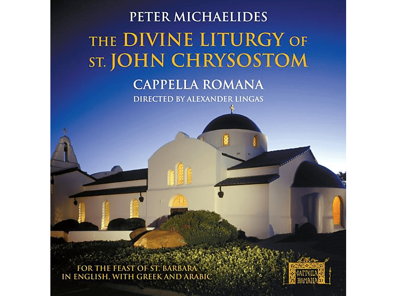 Cappella Romana - The Divine Liturgy of St.John Chrysostom (CD) von CAPPELLA R