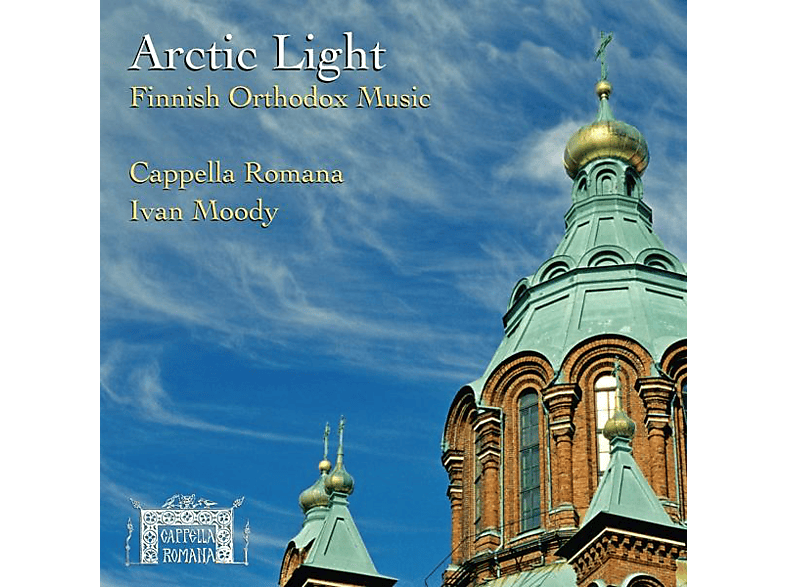 Ivan/cappella Romana Moody - Arctic Light (CD) von CAPPELLA R