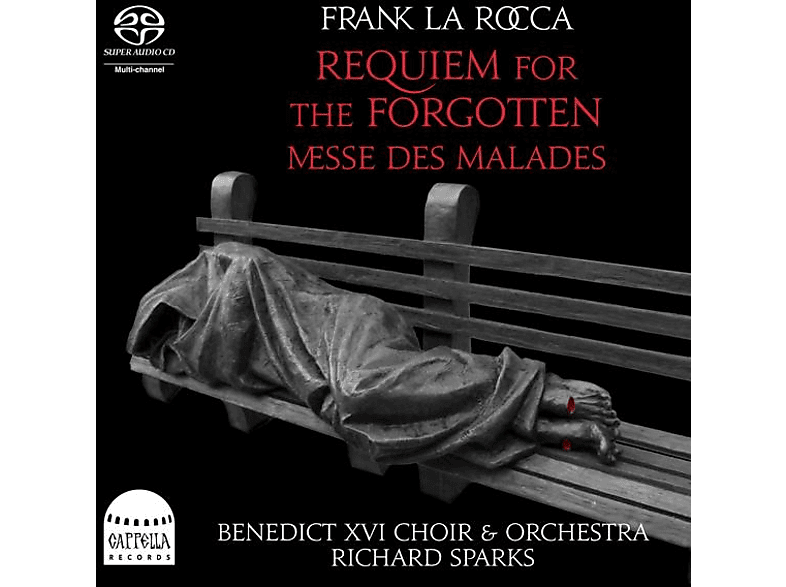 Richard/benedict Xvi Choir And Orchestra Sparks - Requiem for the Forgotten, Messe des Malades (CD) von CAPPELLA R