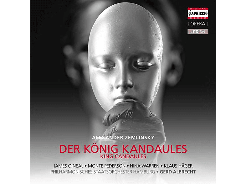 O'Neal,James/Albrecht,Gerd/+ - Der König Kandaules (CD) von CAPRICCIO