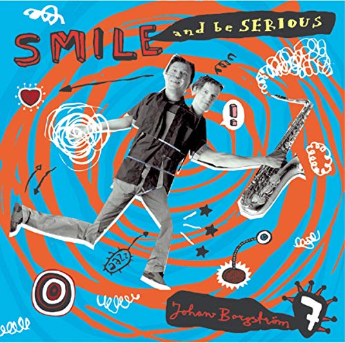 Smile and Be Serious (Jazz in Swede Smile and Be Serious (Jazz in Swede von CAPRICE