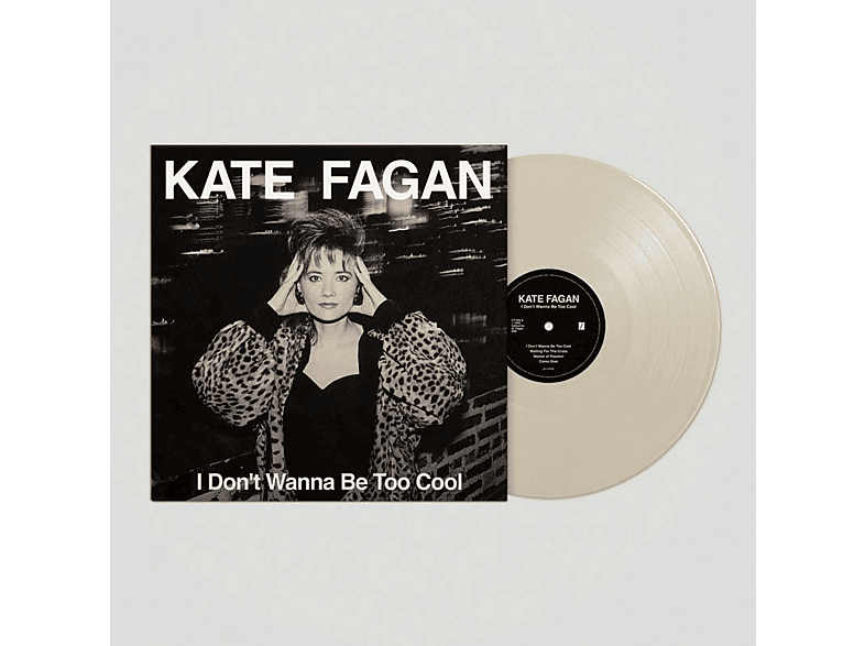 Kate Fagan - I Don't Wanna be Too Cool (Milky Clear Vinyl) (Vinyl) von CAPTURED T