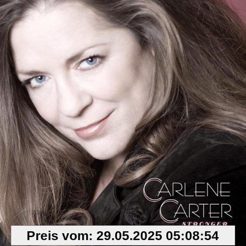 Stronger Stronger von CARLENE CARTER