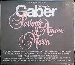 PARLAMI D'AMORE MARIU' GIORGIO GABER LP von CAROSELLO