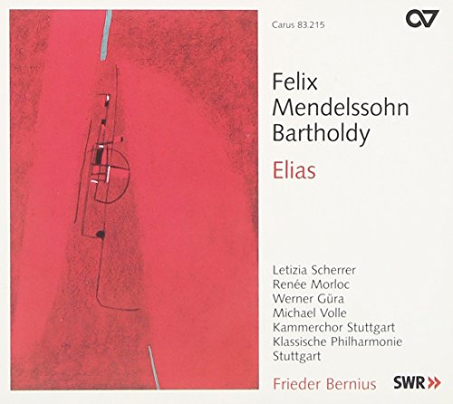 Felix Mendelssohn Bartholdy: Elias op. 70 von CARUS