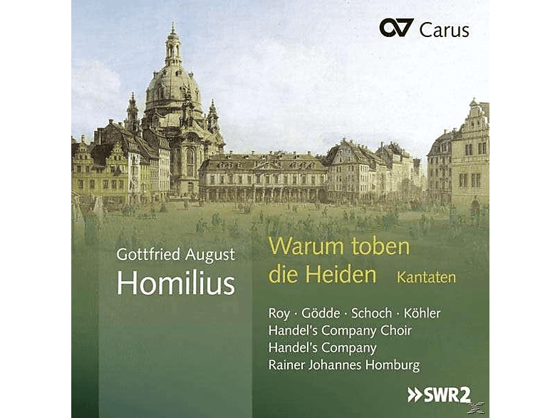 Marie-Pierre Roy, Henriette Göde, Markus Köhler, Handel's Company, Company Choir, Schoch Knut - Kantaten Warum Toben Die Heiden (CD) von CARUS