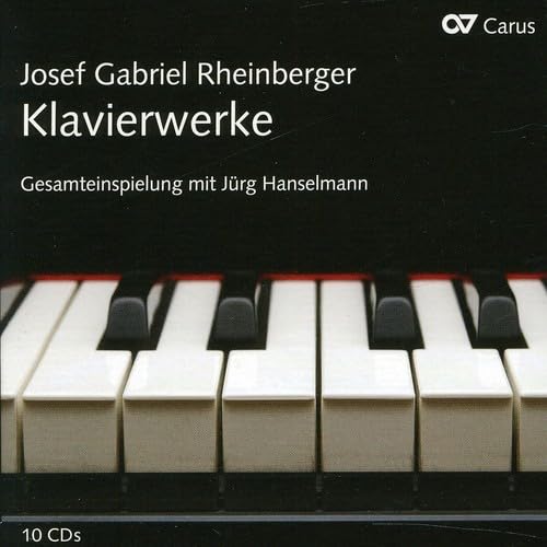 Rheinberger: Das Gesamte Klavierwerk von CARUS
