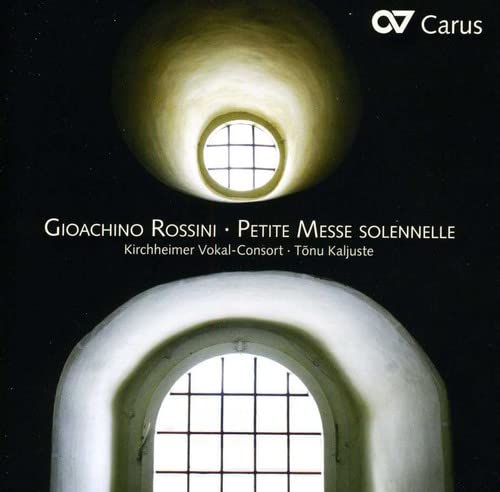 Rossini: Petite Messe solennelle (1863) von CARUS