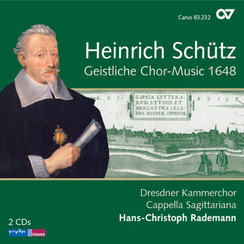 Schütz: Geistliche Chormusik 1648 (Gesamteinspielung) von CARUS